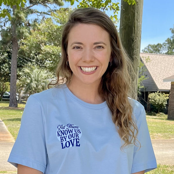 *NEW* Know Us By Our Love T-Shirt