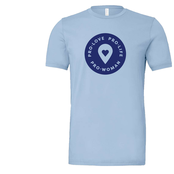 Pro-Love, Pro-Life, Pro-Woman T-Shirt