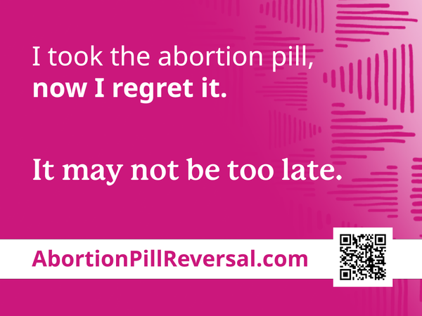 Abortion Pill Reversal Sign