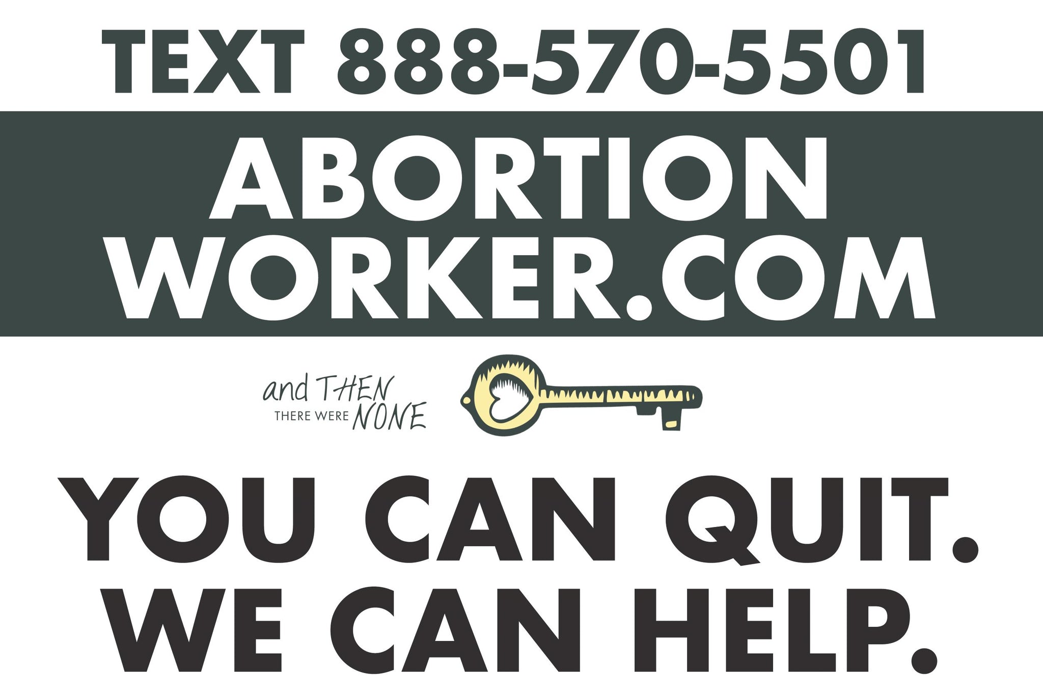 Abortion Worker Outreach Sign