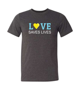 Love Saves Lives T-Shirt